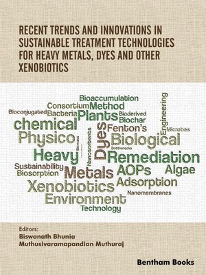 cover image of Recent Trends and Innovations in Sustainable Treatment Technologies for Heavy Metals, Dyes and Other Xenobiotics